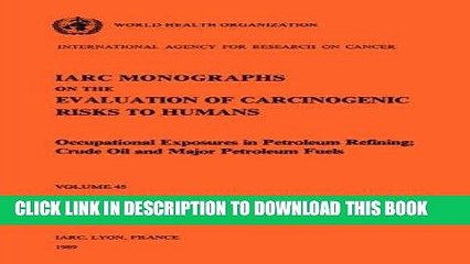 [READ] EBOOK Occupational Exposures in Petroleum Refining: Crude Oil and Major Petroleum Fuels