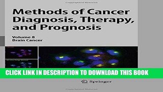 [READ] EBOOK Methods of Cancer Diagnosis, Therapy, and Prognosis: Brain Cancer (Methods of Cancer