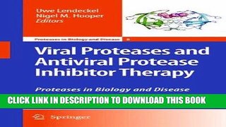 [READ] EBOOK Viral Proteases and Antiviral Protease Inhibitor Therapy: Proteases in Biology and