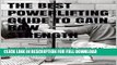 [PDF] THE BEST POWERLIFTING GUIDE TO GAIN RAW STRENGTH: An Easy read for anyone to build muscle