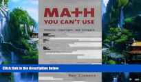 Big Deals  Math You Can t Use: Patents, Copyright, and Software  Full Ebooks Most Wanted