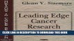 [READ] EBOOK Leading Edge Cancer Research (Horizons in Cancer Research Series) BEST COLLECTION