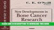 [FREE] EBOOK New Developments in Bone Cancer Research (Horizons in Cancer Research Series) ONLINE