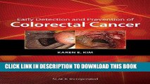 [FREE] EBOOK Early Detection and Prevention of Colorectal Cancer (Curbside Consultation) BEST