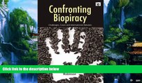 Books to Read  Confronting Biopiracy: Challenges, Cases and International Debates  Best Seller