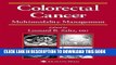 [READ] EBOOK Colorectal Cancer: Multimodality Management (Current Clinical Oncology) ONLINE
