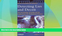 Must Have PDF  Detecting Lies and Deceit: The Psychology of Lying and the Implications for