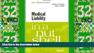 Big Deals  Medical Liability in a Nutshell  Full Read Best Seller