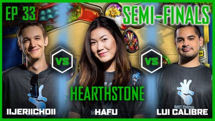EP 33 SEMI-FINALS |  HEARTHSTONE | Lui Calibre and Jericho vs Hafu | Legends of Gaming