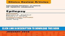 Ebook Epilepsy, An Issue of Neurosurgery Clinics of North America, 1e (The Clinics: Surgery) Free