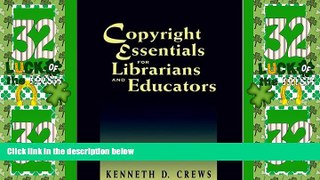 Big Deals  Copyright Essentials for Librarians and Educators  Best Seller Books Best Seller