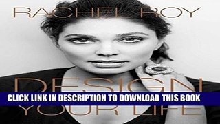 Best Seller Design Your Life: Creating Success Through Personal Style Free Read