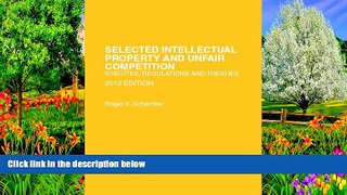 Deals in Books  Selected Intellectual Property and Unfair Competition, Statutes, Regulations and