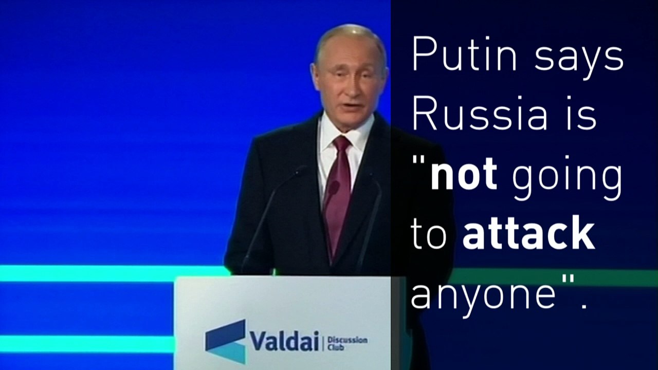"Russia is not going to attack anyone" says Putin