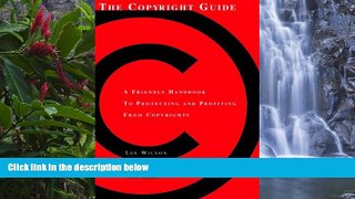 Deals in Books  The Copyright Guide: A Friendly Handbook for Protecting and Profiting from