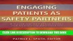 [FREE] EBOOK Engaging Patients as Safety Partners ONLINE COLLECTION