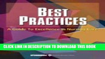 [READ] EBOOK Best Practices: An Evidence-Based Guide to Excellence in Nursing BEST COLLECTION