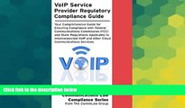 READ FULL  VoIP Service Provider Regulatory Compliance Guide  READ Ebook Full Ebook