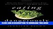 Best Seller Eating Dangerously: Why the Government Can t Keep Your Food Safe ... and How You Can