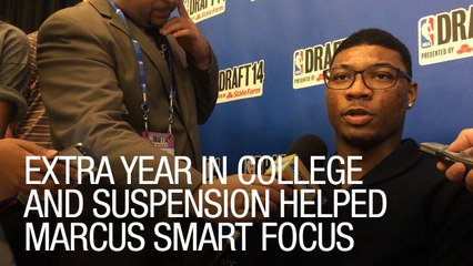 Extra Year in College and Suspension Helped Marcus Smart Focus