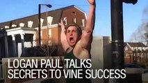 Logan Paul Talks Secrets to Vine Success