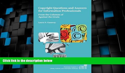 Tải video: Big Deals  Copyright Questions and Answers for Information Professionals: From the Columns of