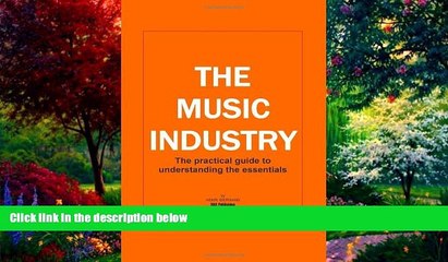 Big Deals  The Music Industry the Practical Guide to Understanding the Essentials  Best Seller