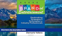 Books to Read  Branded Entertainment: Dealmaking Strategies   Techniques for Industry