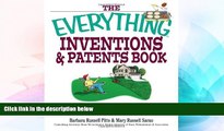 READ FULL  The Everything Inventions And Patents Book: Turn Your Crazy Ideas into Money-making