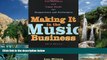 Big Deals  Making It in the Music Business: The Business and Legal Guide for Songwriters and