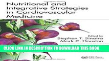 Best Seller Nutritional and Integrative Strategies in Cardiovascular Medicine Free Read