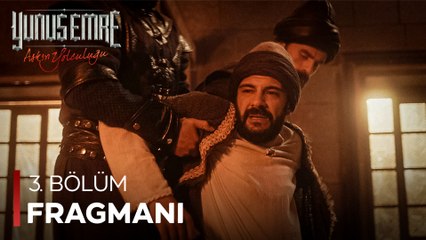 Yunus Emre ''Aşkın Yolculuğu'' - 3. Bölüm Fragmanı