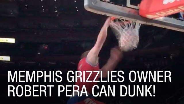 Memphis Grizzlies Owner Robert Pera can Dunk!