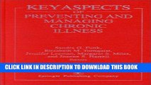 [FREE] EBOOK Key Aspects of Preventing and Managing Chronic Illness ONLINE COLLECTION