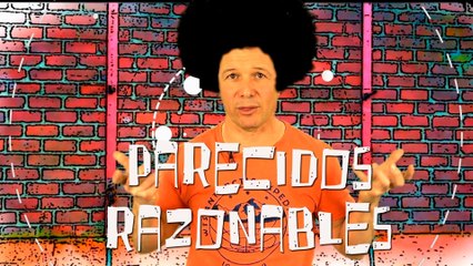 Parecidos razonables. TituVeos