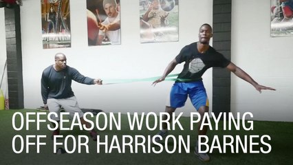 Offseason Work Paying Off for Harrison Barnes