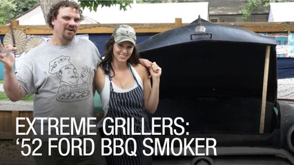 Extreme Grillers: '52 Ford BBQ Smoker