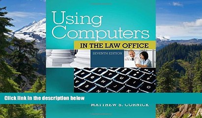 Must Have  Using Computers in the Law Office (with Premium Web Site Printed Access Card) (West