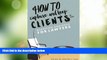 Big Deals  How to Capture and Keep Clients: Marketing Strategies for Lawyers  Best Seller Books