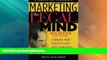 Big Deals  Marketing the Legal Mind: A Search For Leadership - 2014  Full Read Most Wanted
