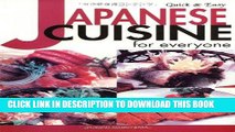 [New] Ebook Quick   Easy Japanese Cuisine for Everyone (Quick   Easy Cookbooks Series) Free Read