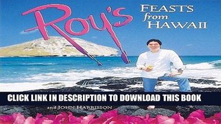[New] Ebook Roy s Feasts from Hawaii Free Online