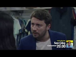 Son Çıkış - 2. Bölüm Fragmanı