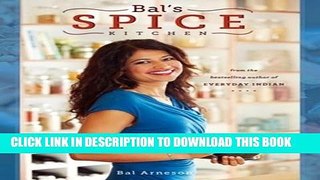 [New] PDF Bal s Spice Kitchen Free Online