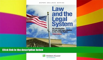 READ FULL  Law and the Legal System: An Introduction To Law American Law and Legal Studies in the