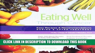 Ebook Eating Well Through Cancer: Easy Recipes Free Read