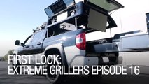 First Look: Extreme Grillers - Episode 16