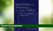 Big Deals  Surviving and Thriving in the Law Office  Full Read Best Seller