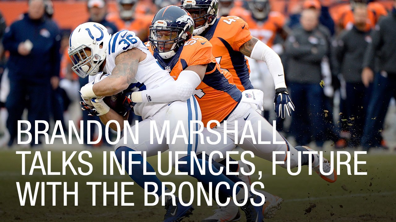 Brandon Marshall Talks Influences, Future with Broncos