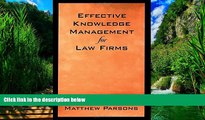 Big Deals  Effective Knowledge Management for Law Firms  Full Ebooks Most Wanted